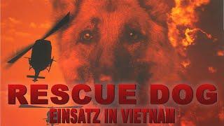 Rescue Dog - Einsatz in Vietnam | Ganzer Film Auf Deutsch | Susan Dey | Scott Cooper