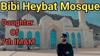 Exploring the beauty and history of bibi Heybat Mosque | Azerbaijan Baku tour