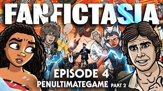 FANFICTASIA - Penultimategame Pt 2 - TOON SANDWICH