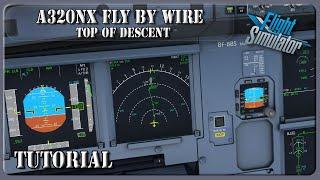 Tutorial on how to calculate Top Of Descent TOD for A320NX FBW - MSFS