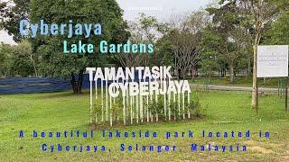 Cyberjaya Lake gardens, Taman Tasik Cyberjaya