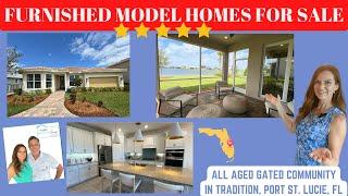 NEW FURNISHED MODEL HOMES FOR SALE TRADITION PORT ST LUCIE, FLORIDA