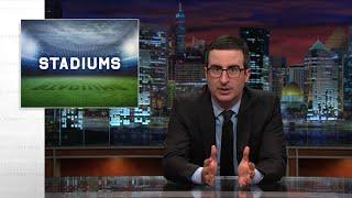 Stadiums: Last Week Tonight with John Oliver (HBO)