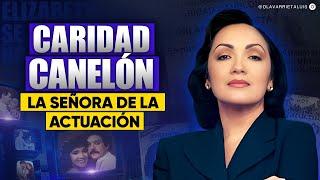 CARIDAD CANELÓN: "NACÍ para SER ARTISTA"