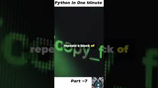 Python In One Minute Part -7 | Loops #advancedpython #python #pythontutorial