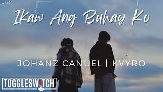 Ikaw Ang Buhay Ko  - Kayro & Johanz Lyric Video