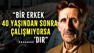 George Orwell’ın Yaşlılıkta Pişman Olmamak İçin Gençken Bilmeniz Gereken Sözleri