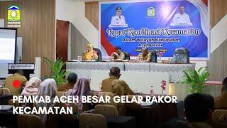 Pemkab Aceh Besar Gelar Rakor Kecamatan