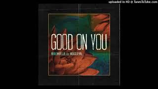 Krewella & NUCLEYA - Good On You (audio) [lyrics in the description]