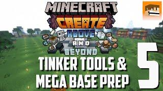 Minecraft Create Above and Beyond - Episode #5 Tinker Tools & Mega Base Prep - Modded Minecraft