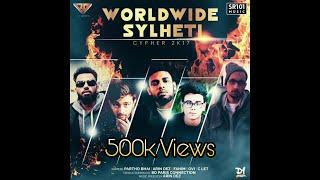 Worldwide Sylheti Cypher 2k17 | Partho Bhai | Arin Dez | Fahim | OV1 | C-Let #BanglaRap2017