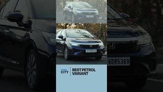 Which Is The Best Petrol Variant? | Honda City FAQ #4