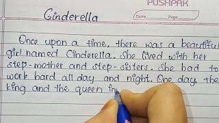 Story writing: Cinderella|| Neat handwriting #selfwritingworld