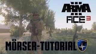 ArmA 3 Tutorial: Mörser unter ace3 [ohne Artillerie-Computer] [outdated]