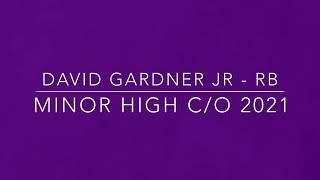 David Gardner Jr RB class of 2021 Minor High School sophomore highlights