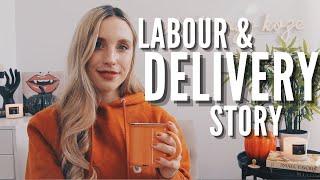 My Labour & Delivery Story