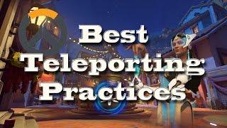 Overwatch Strategy 7 - Best Teleporting Practices