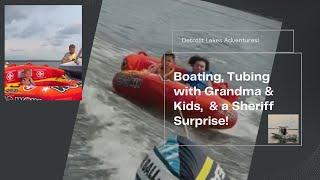 Epic Detroit Lakes Adventure: Tubing with Great Grandma & Grandkids Ends with a Sheriff Surprise!