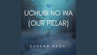 Uchubi No Wa (Our Pillar)