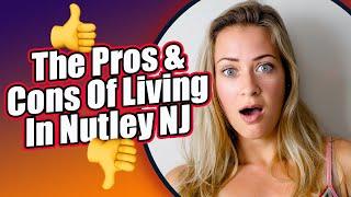 The Pros and Cons Of Living In Nutley NJ | Is Nutley A Good Place To Live? #nutley