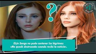 Elçin Sangu no pudo contener las lágrimas: «Me quedé destrozada cuando recibí la noticia».