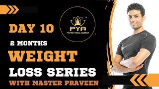 DAY-10 Yoga For Weight Loss Series with #masterpraveen @PraveenYogaAcademy​⁠#hathayoga #weightloss