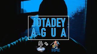 JOTADEY - AGUA x SHOOT ASTROFILMS - PROD RPE