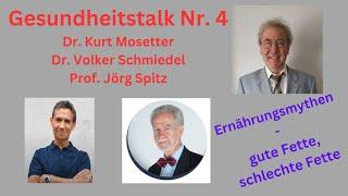 Gesundheitstalk Nr. 4: Ernährungsmythen - gute Fette, schlechte Fette