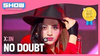 엑신(X:IN) - NO DOUBT l Show Champion l EP.509 l 240313