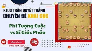 LeoRank TTTK Chuyên đề Phi Tượng Cuộc và Bình Phong Mã | Phần 1