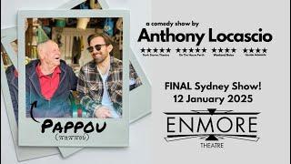 Anthony Locascio - PAPPOU Trailer (Enmore Theatre)