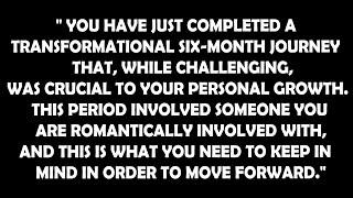 Your 6 month journey with this person has just ended, reaching its powerful conclusion...DF Reading'