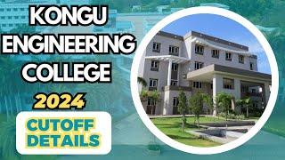 Kongu Engineering College Erode 2024 Cutoff Details | Placement | Courses | Fees Details in Tamil