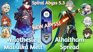 New Spiral Abyss 5.3! C1 WRIOTHESLEY MAVUIKA MELT x C0 ALHAITHAM SPREAD | Floor 12 | Genshin Impact