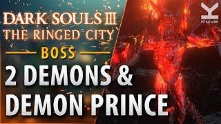 Dark Souls III: The Ringed City - Boss - Demon Prince & Two Demons - The Dreg Heap