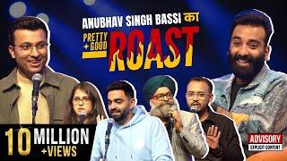 Pretty Good Roast Show S1. EP 2/7 |  Ft. @AnubhavSinghBassi