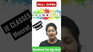 Holi Offer by JE CLASSES Meerut #holioffer #jeclasses #jec