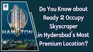 Hyderabad's Attractive Skyscraper in Most Premium Location | SMR Vinay Iconia | Ready to occupy