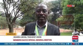 Uganda Liberal Teachers’ Union members SACCO set to benefit from the 20 Billion presidential pledge