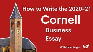 How to Write the Cornell Essays 2020-21: College of Business