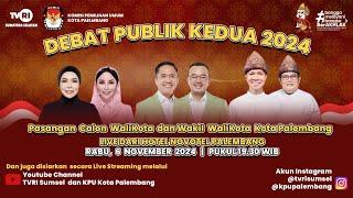  [LIVE] DEBAT PUBLIK KEDUA PASANGAN CALON WALI KOTA DAN WAKIL WALI KOTA KOTA PALEMBANG TAHUN 2024