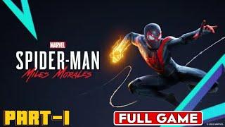 SPIDER-MAN MILES MORALES Gameplay Walkthrough Part 1 FULL GAME  No Commentary