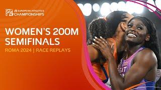 Women's 200m semifinals. FULL race replays | Roma 2024