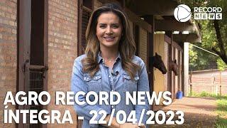 Agro Record News - 22/04/2023