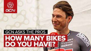 How Many Bikes Does A Pro Cyclist Actually Own? | GCN Asks The Pros