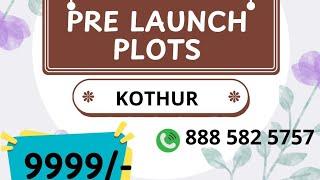 9999/- per sq.yrd Prelaunch Plots Kothur Town Proposed HMDA Near NH44 Highway Existing  8885825757