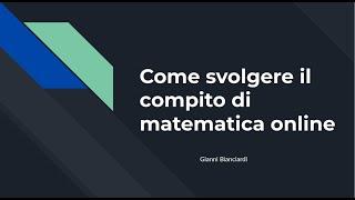 come svolgere compito di matematica online