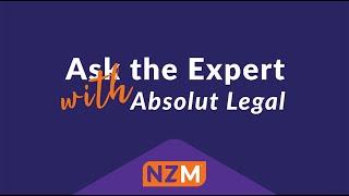 ASK the EXPERT with Absolut Legal | NZ Mortgages