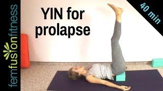 Yin Yoga for Prolapse and Hips 