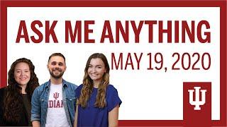 IU Admissions Ask Me Anything (May 19)